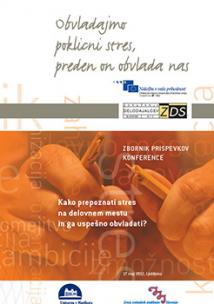 Obvladajmo poklicni stres preden on obvlada nas